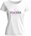 Тениска Best Teacher Ever