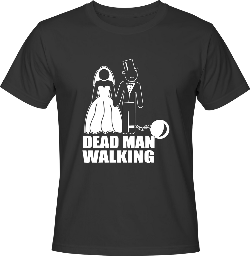 Тениска Dead man walking