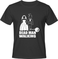 Тениска Dead man walking