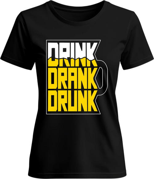 Тениска Drink, Drank, Drunk