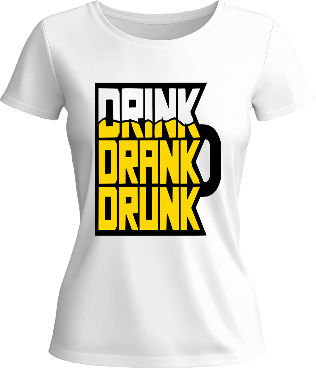 Тениска Drink, Drank, Drunk