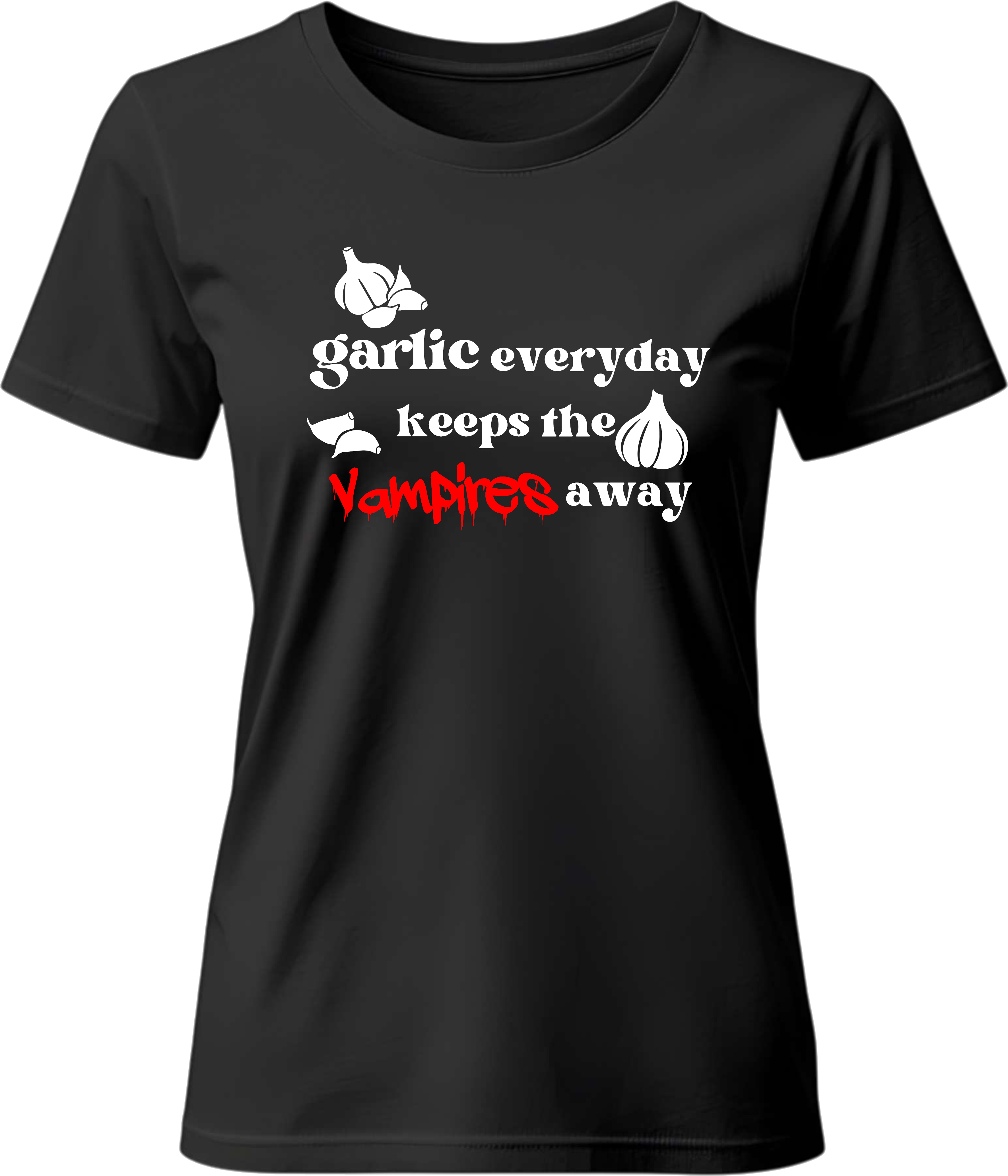 Тениска Garlic everyday keeps vampires away
