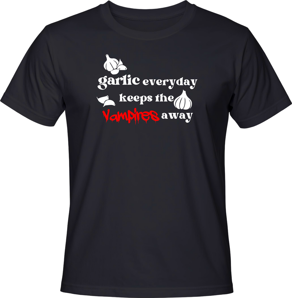 Тениска Garlic everyday keeps vampires away