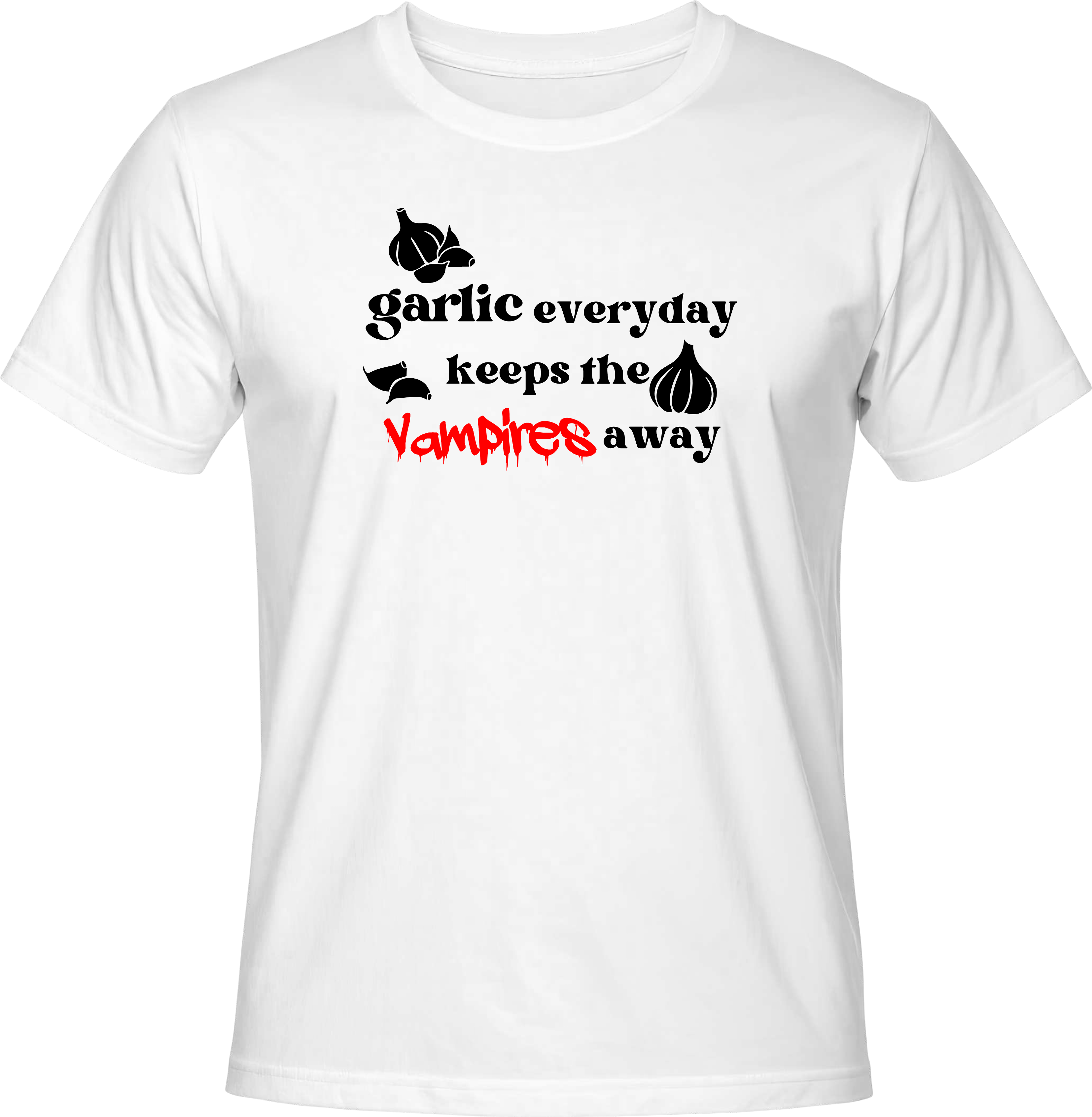 Тениска Garlic everyday keeps vampires away