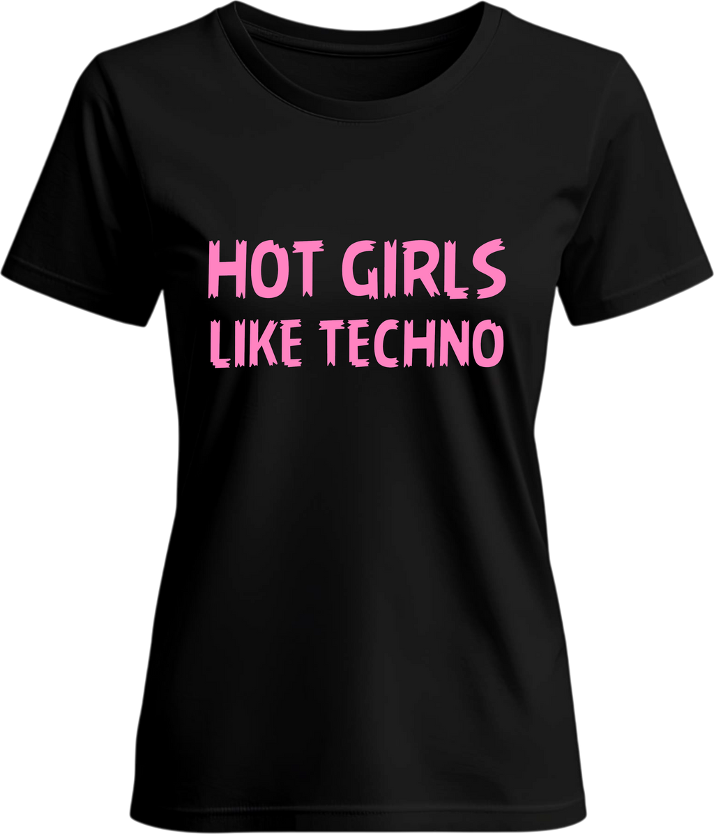 Тениска Hot Girl Like Techno