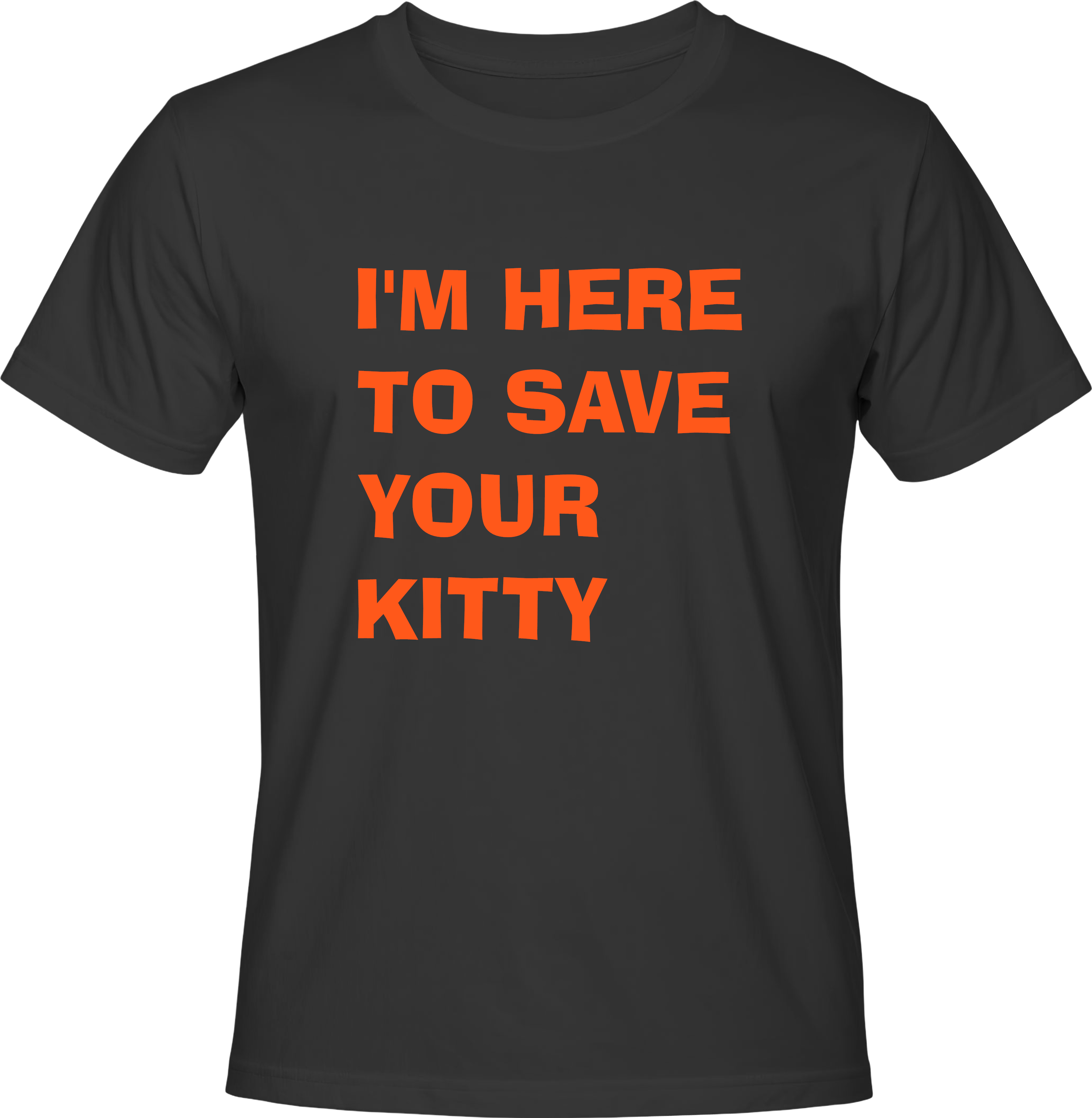 Тениска Here to save your kitty
