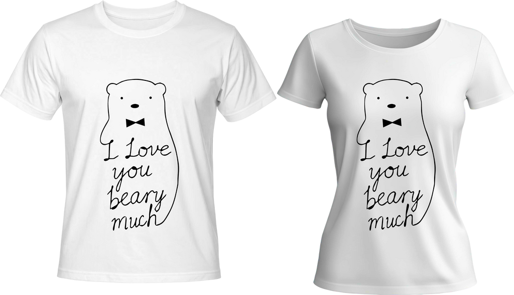 Тениски I LOVE YOU BEARY MUCH