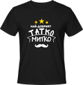 Тениска Татко Митко