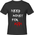 Тениска NEED MONEY FOR AUDI