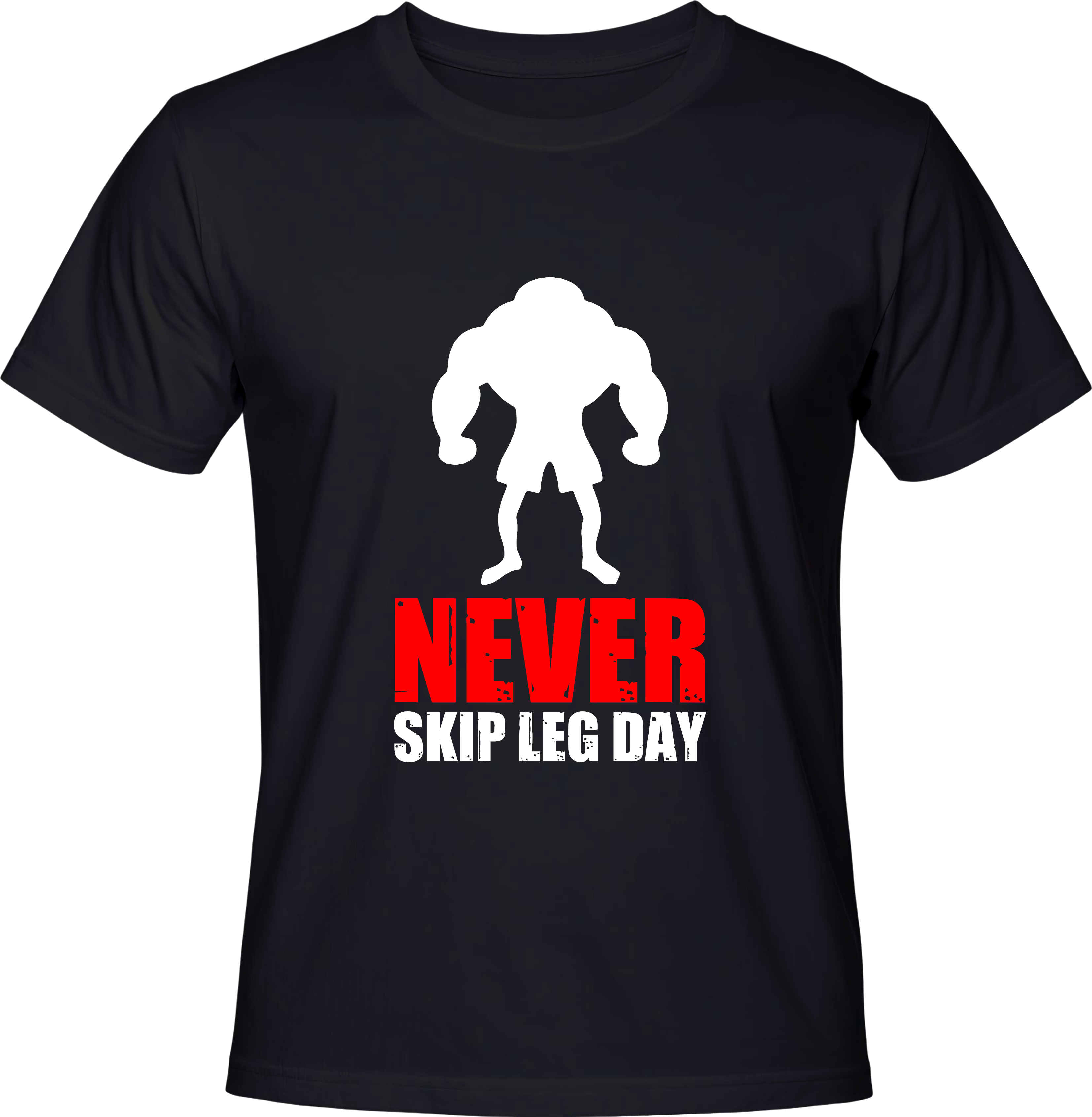 Тениска Never skip leg day