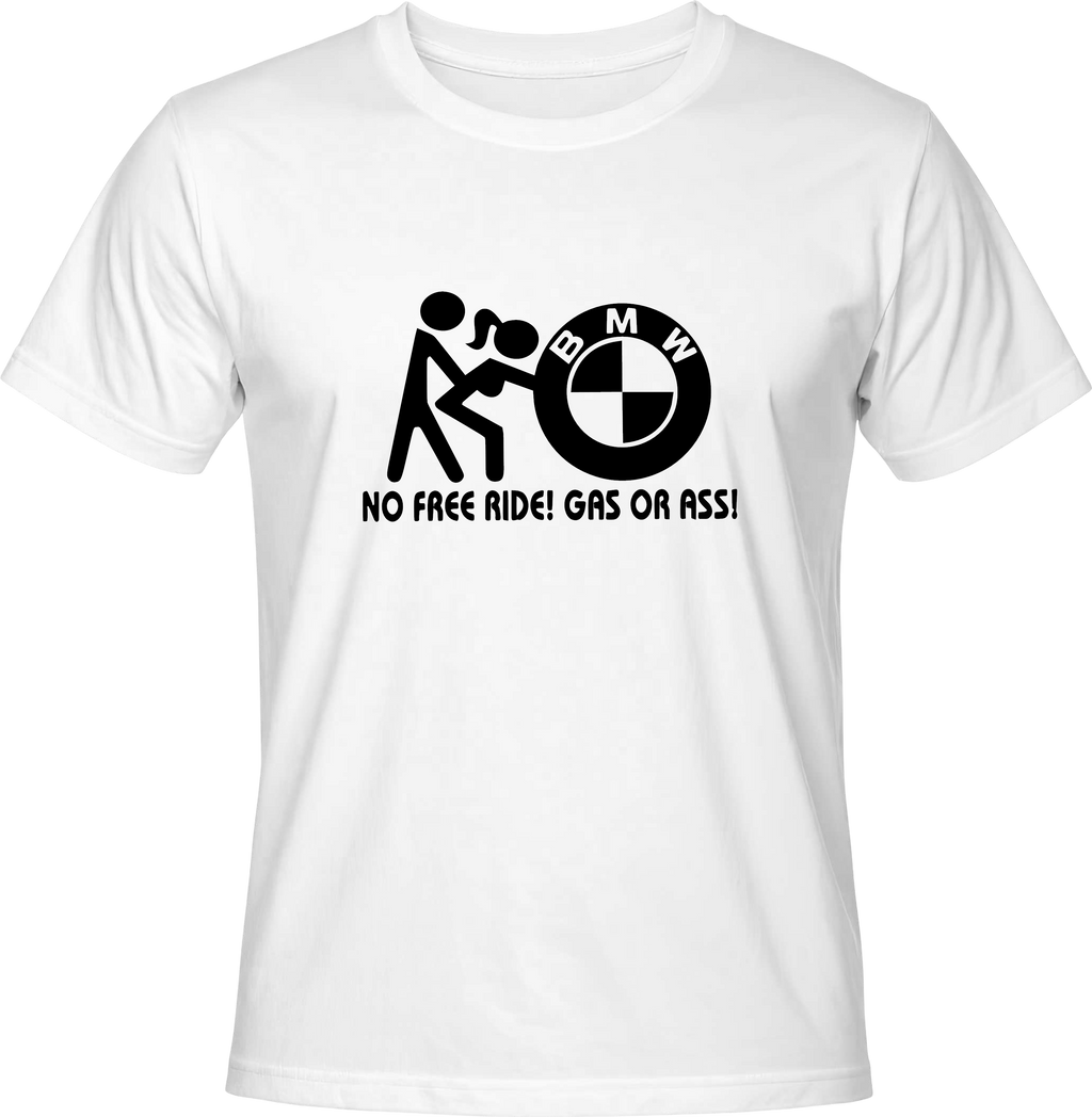 Тениска BMW - GAS OR ASS