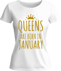Тениска Queens are born in (January)