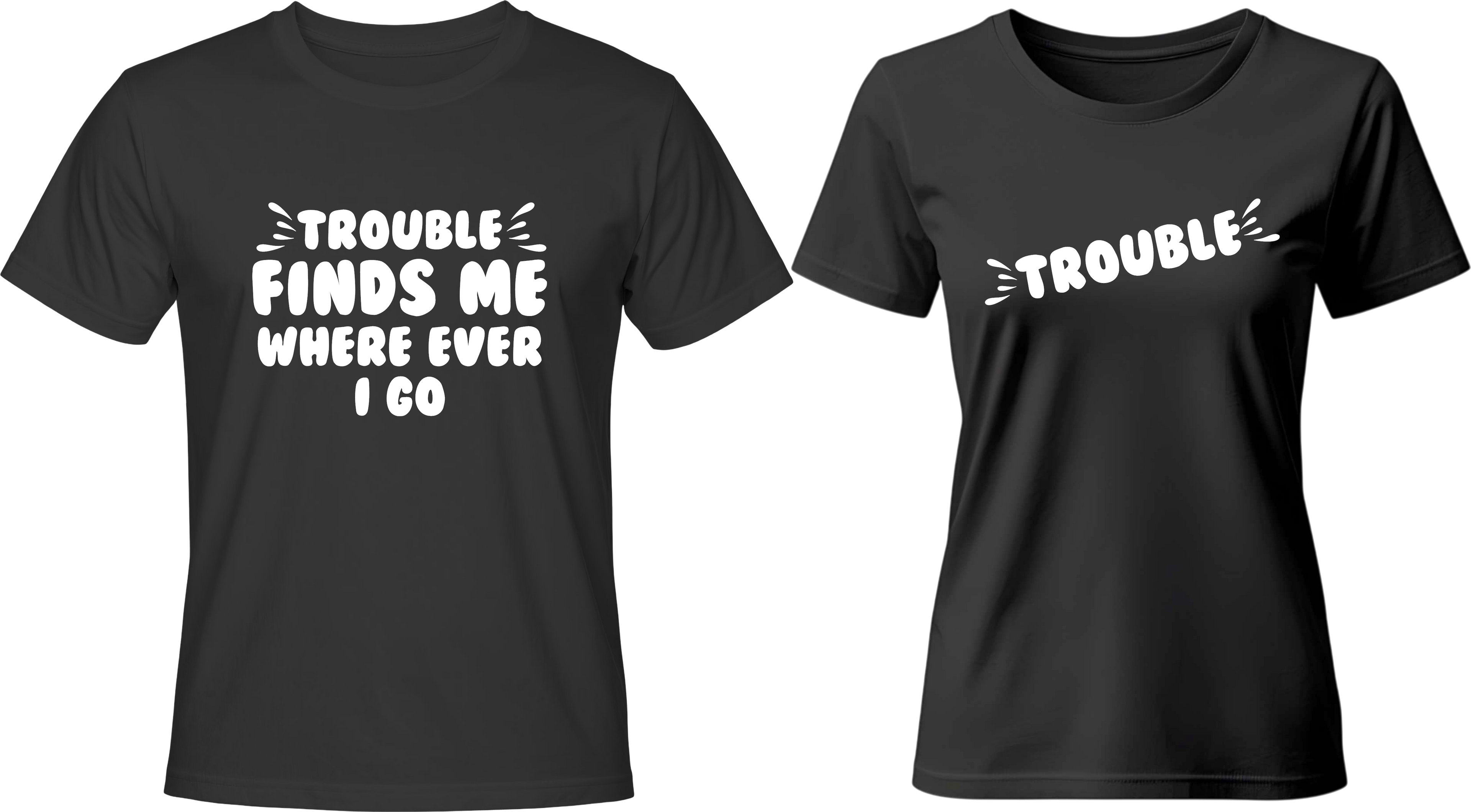 Тениски Trouble finds me / Trouble
