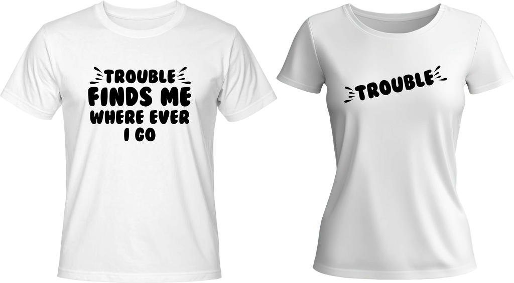 Тениски Trouble finds me / Trouble