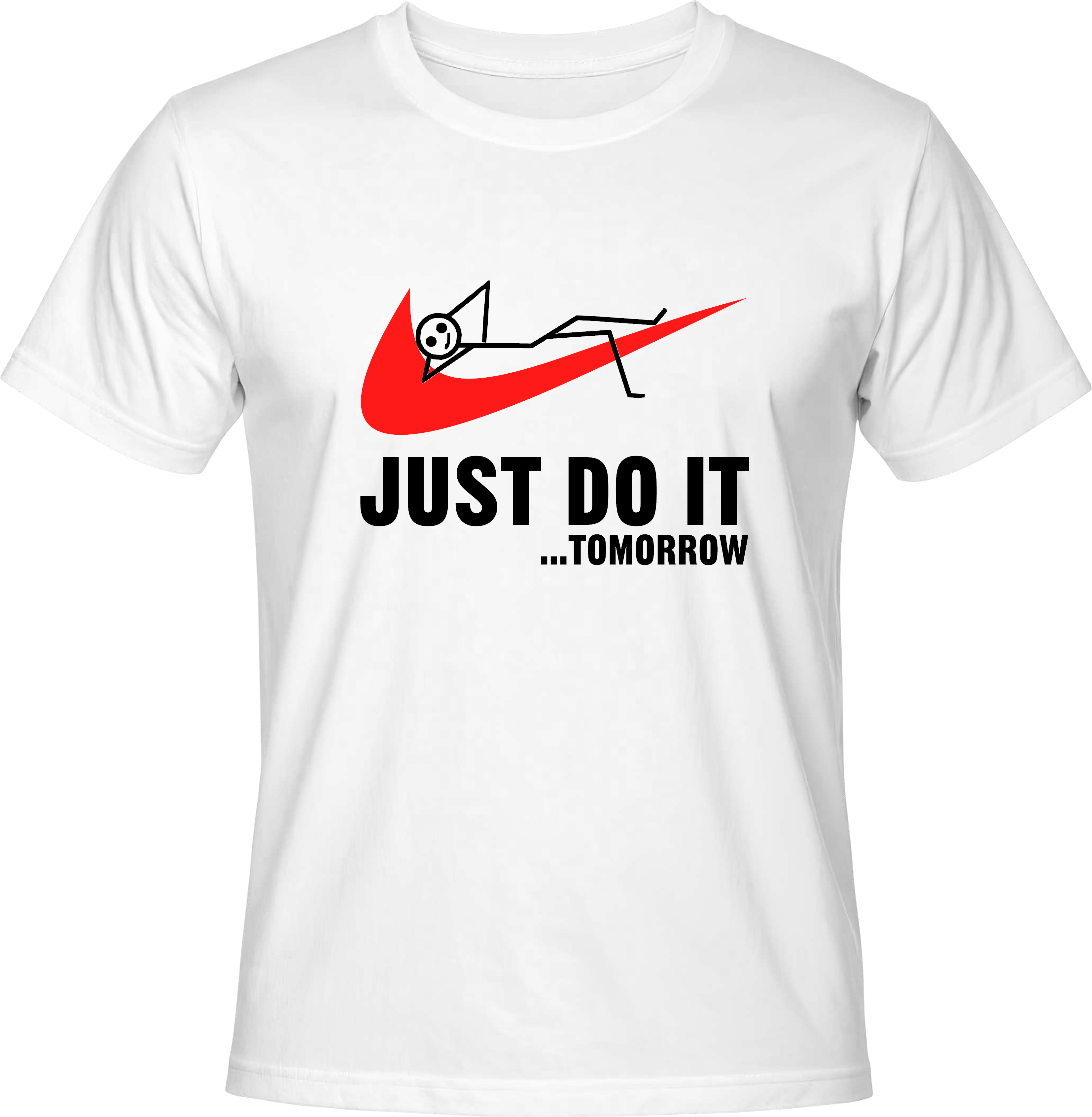 Тениска JUST DO IT... TOMMOROW