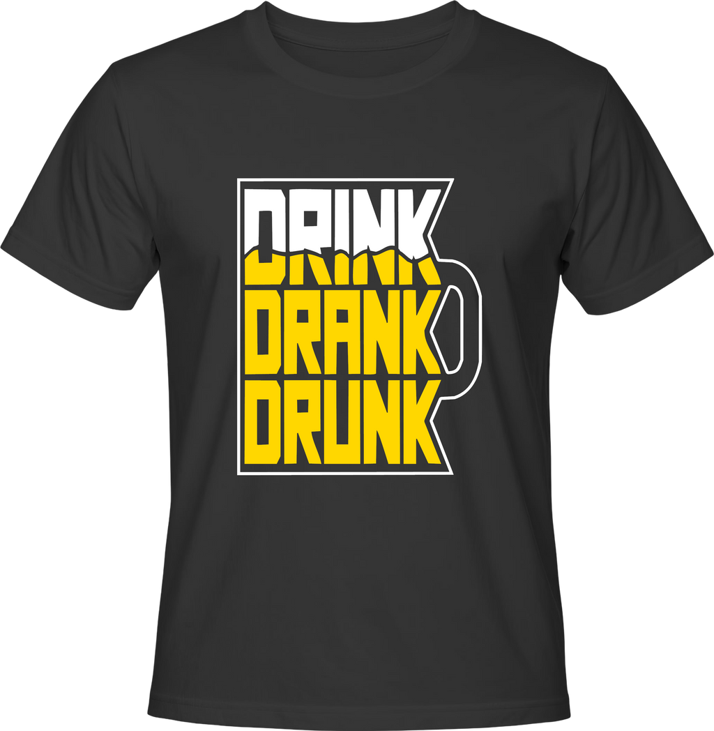 Тениска Drink, Drank, Drunk