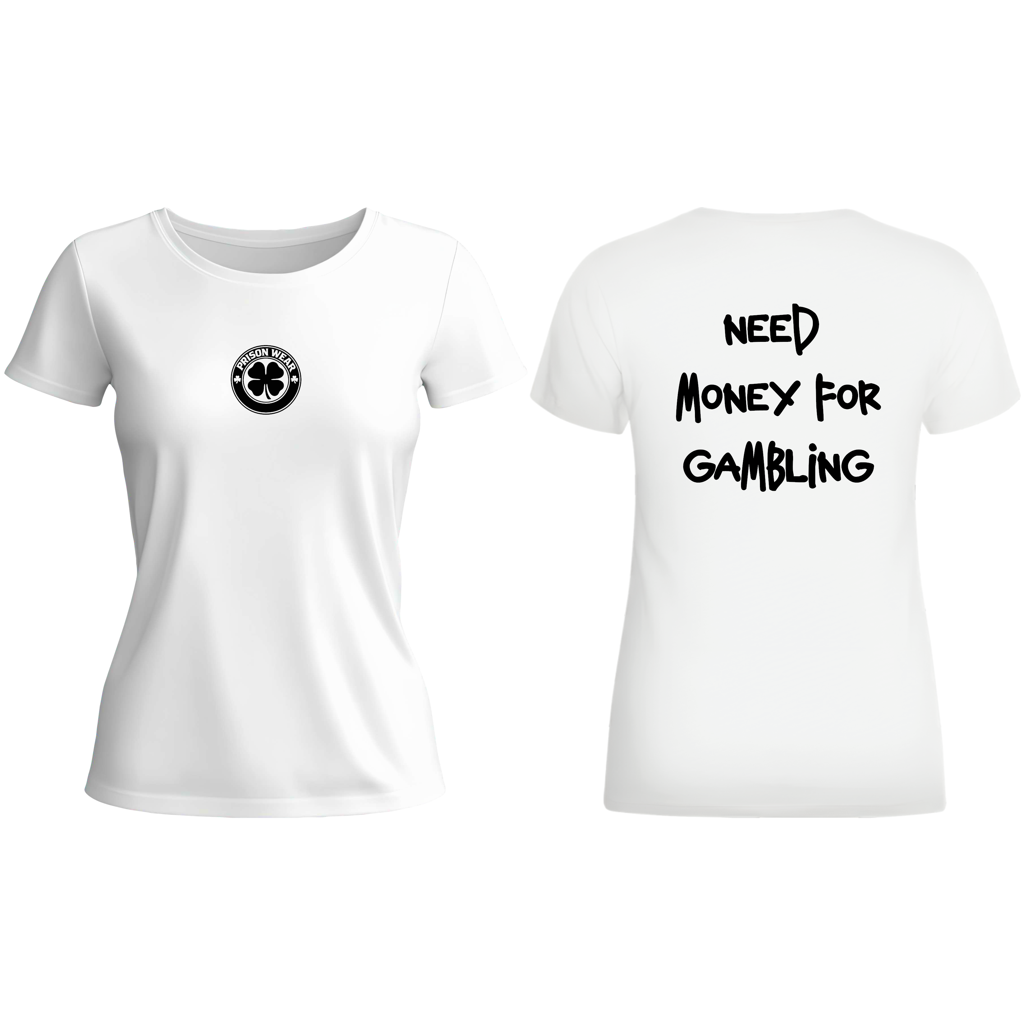 Тениска NEED MONEY FOR GAMBLING