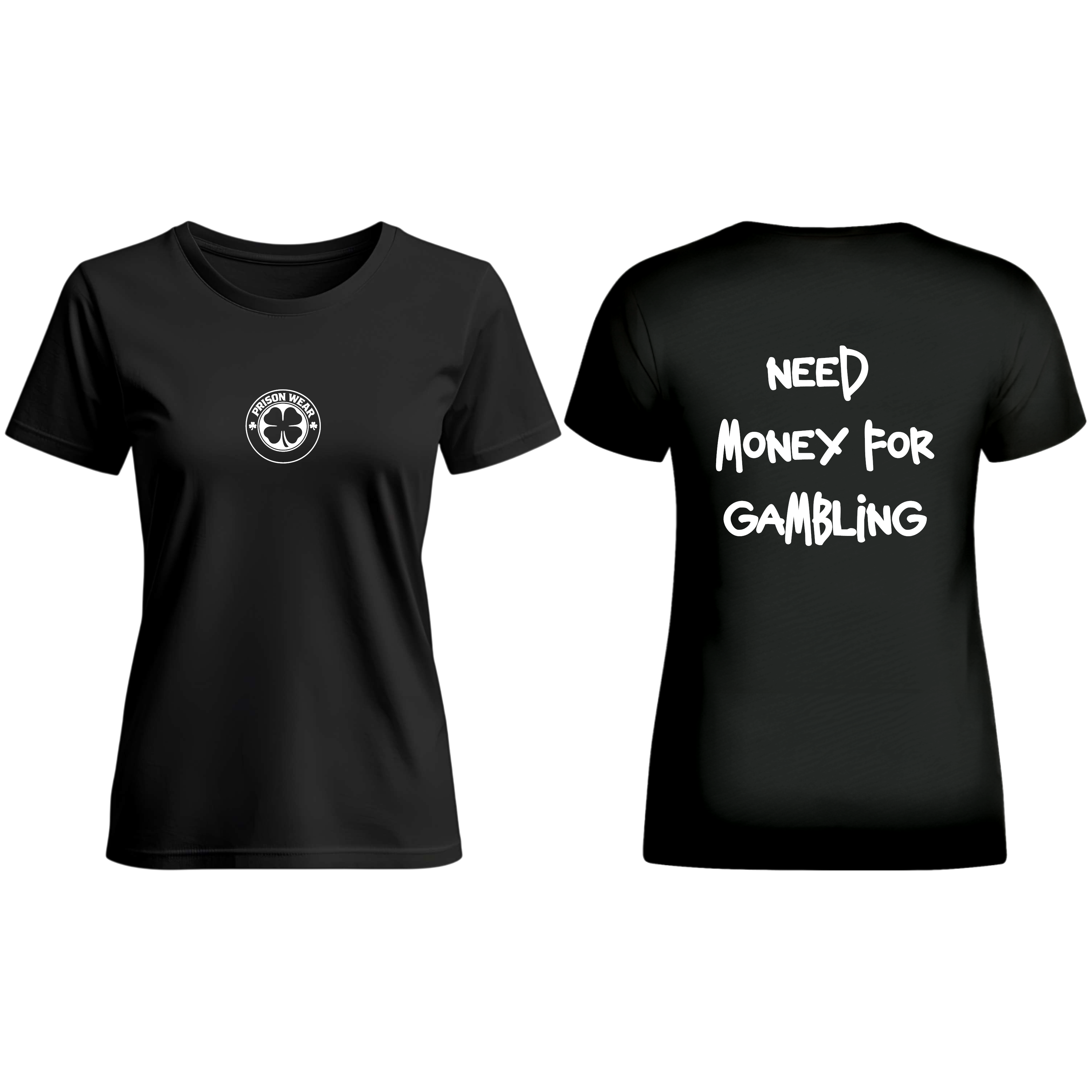 Тениска NEED MONEY FOR GAMBLING