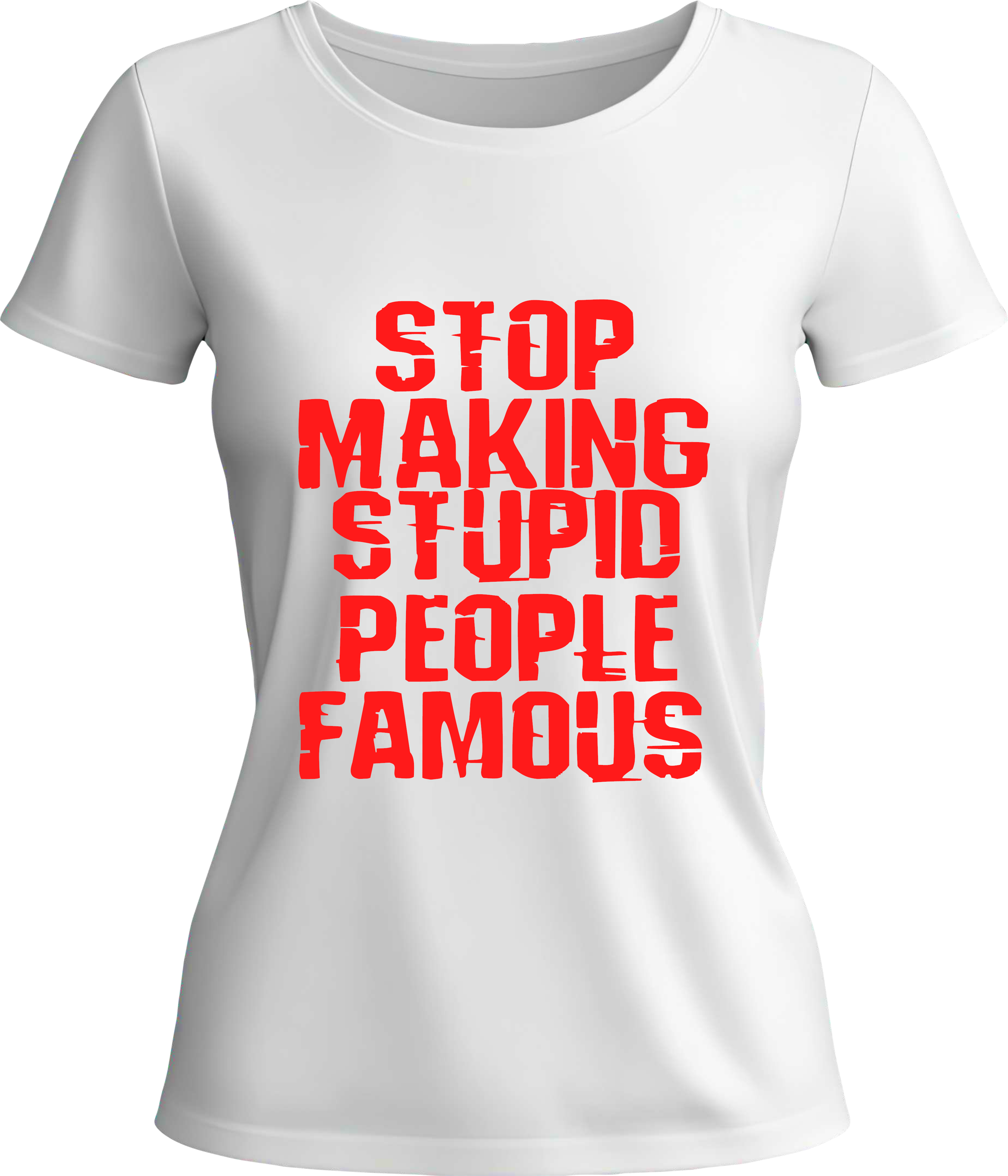 Тениска STOP MAKING STUPID PEOPLE FAMOUS