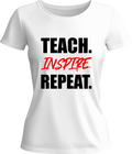 Тениска Teach Inspire Repeat.