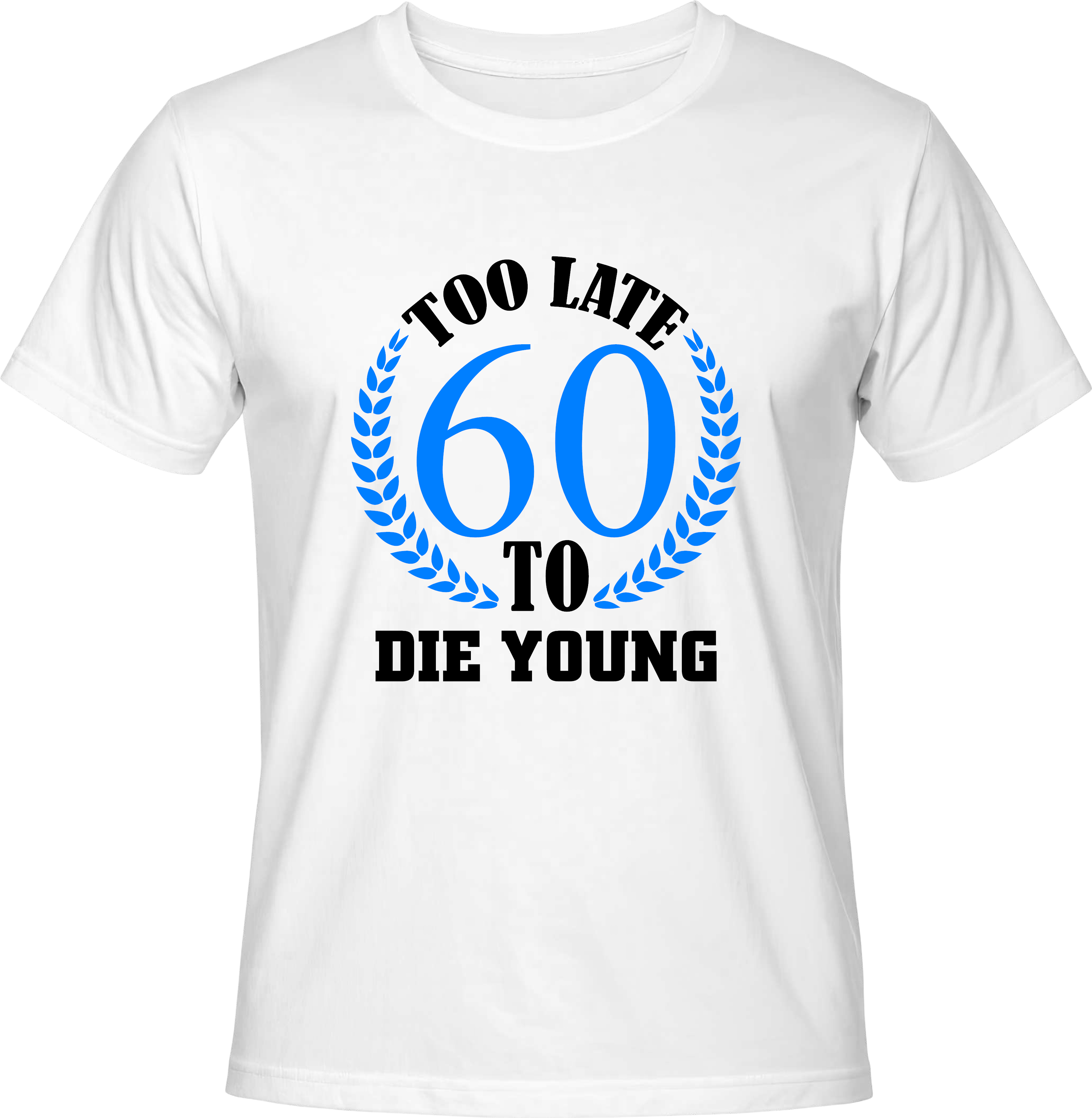 Тениска Too late to die young