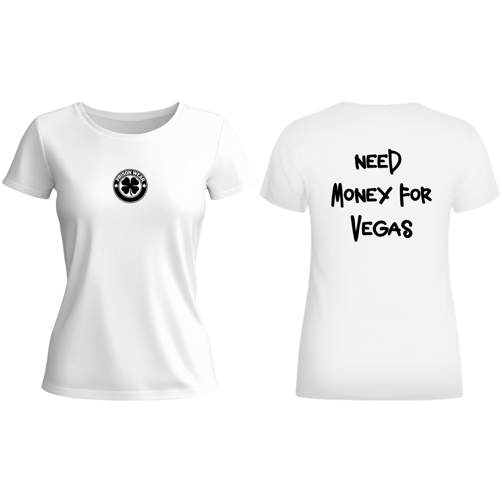 Тениска NEED MONEY FOR VEGAS