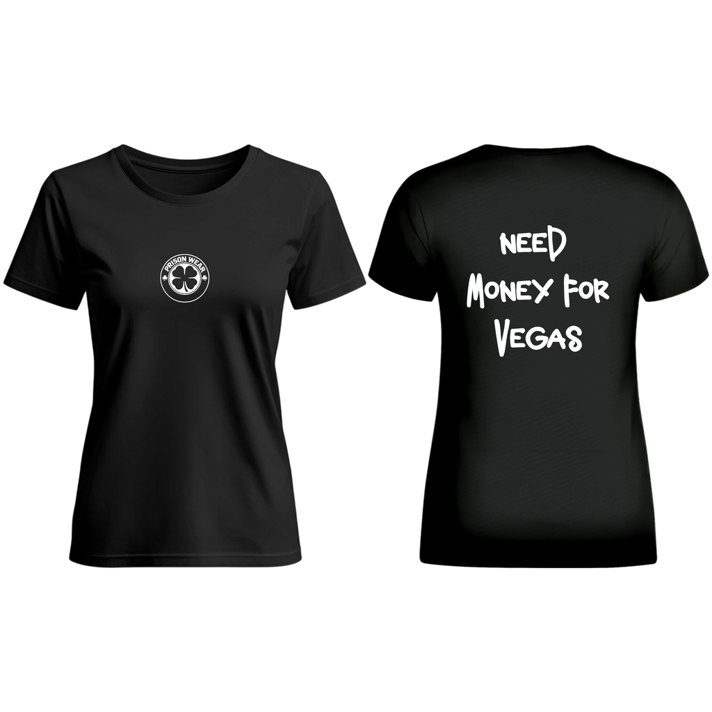 Тениска NEED MONEY FOR VEGAS