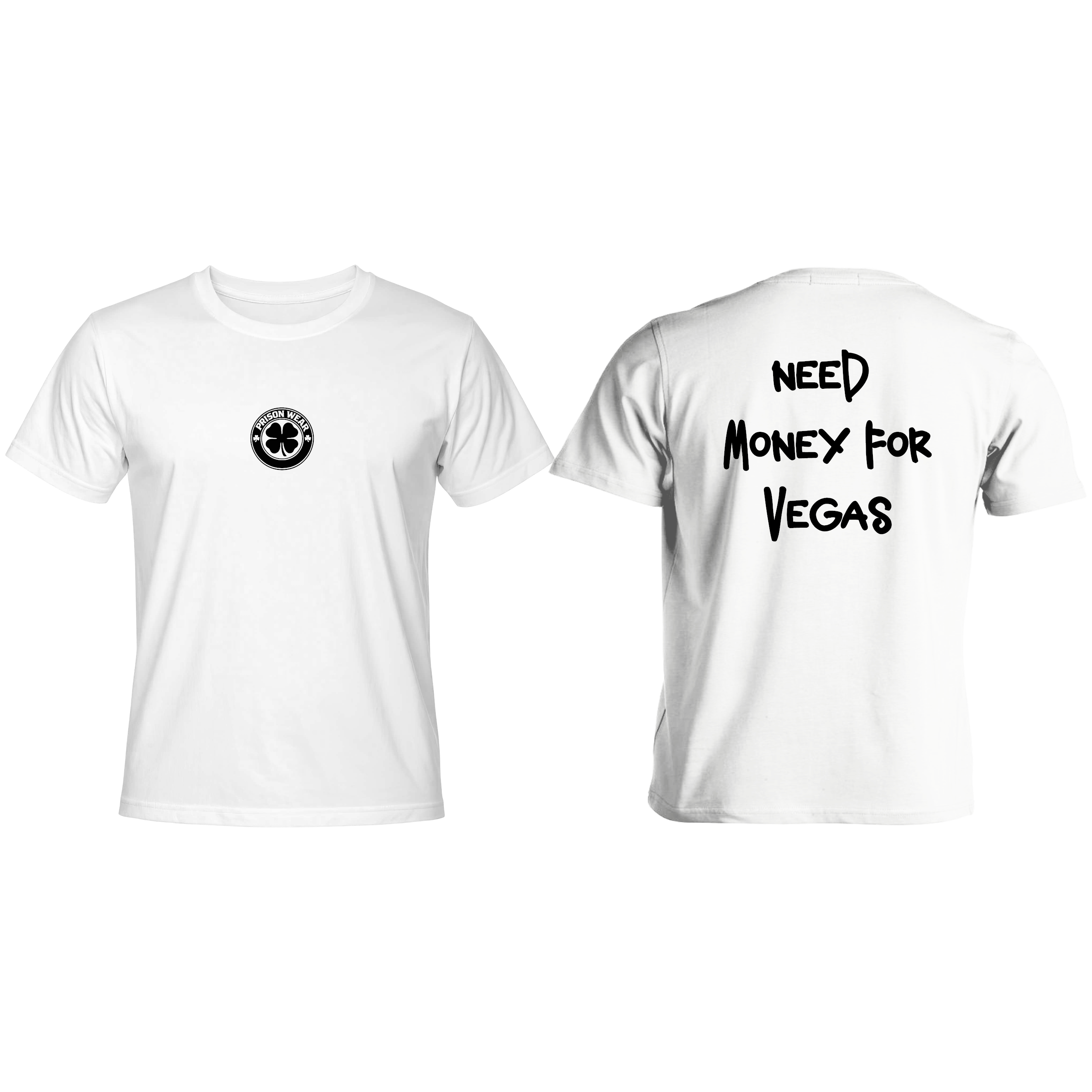 Тениска NEED MONEY FOR VEGAS
