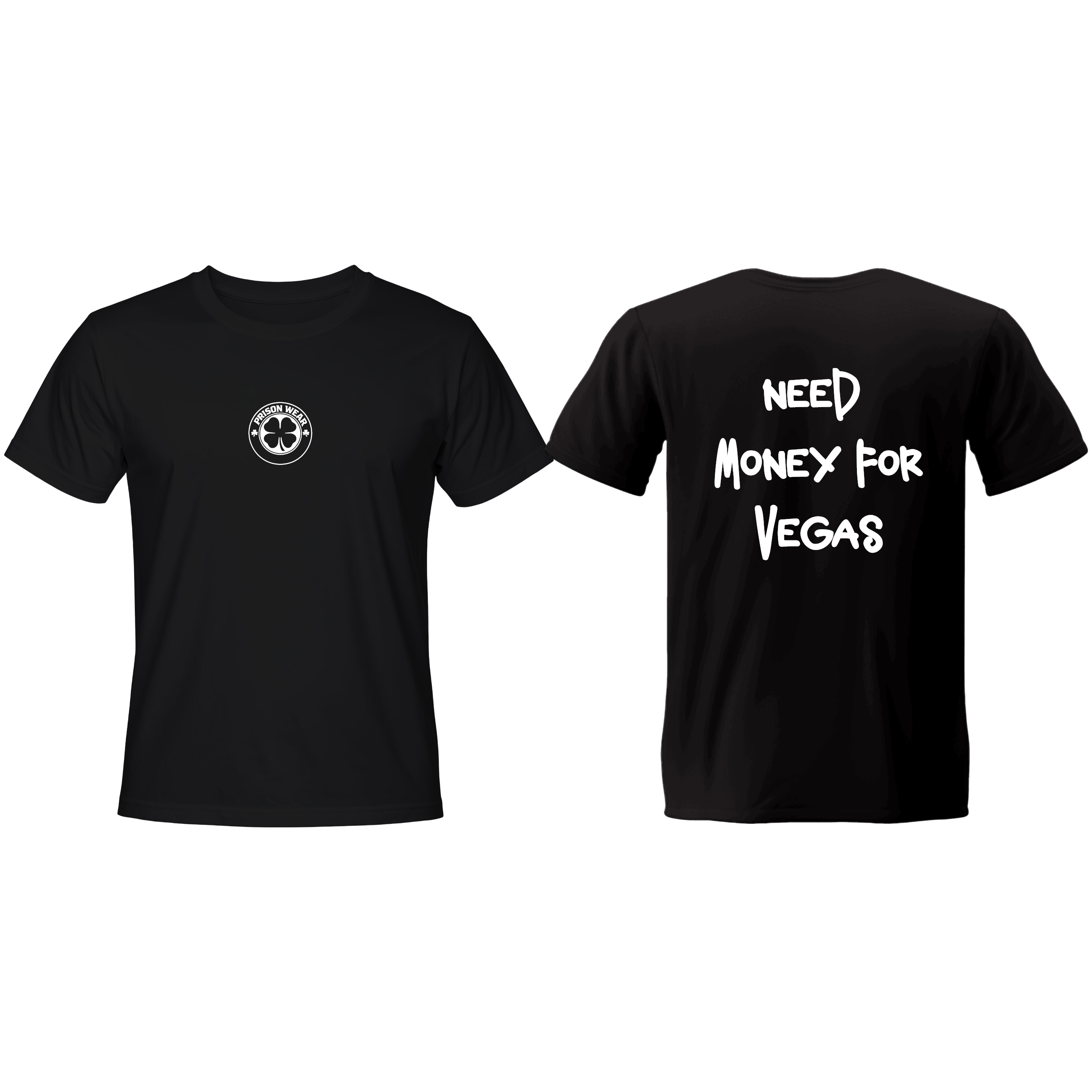 Тениска NEED MONEY FOR VEGAS
