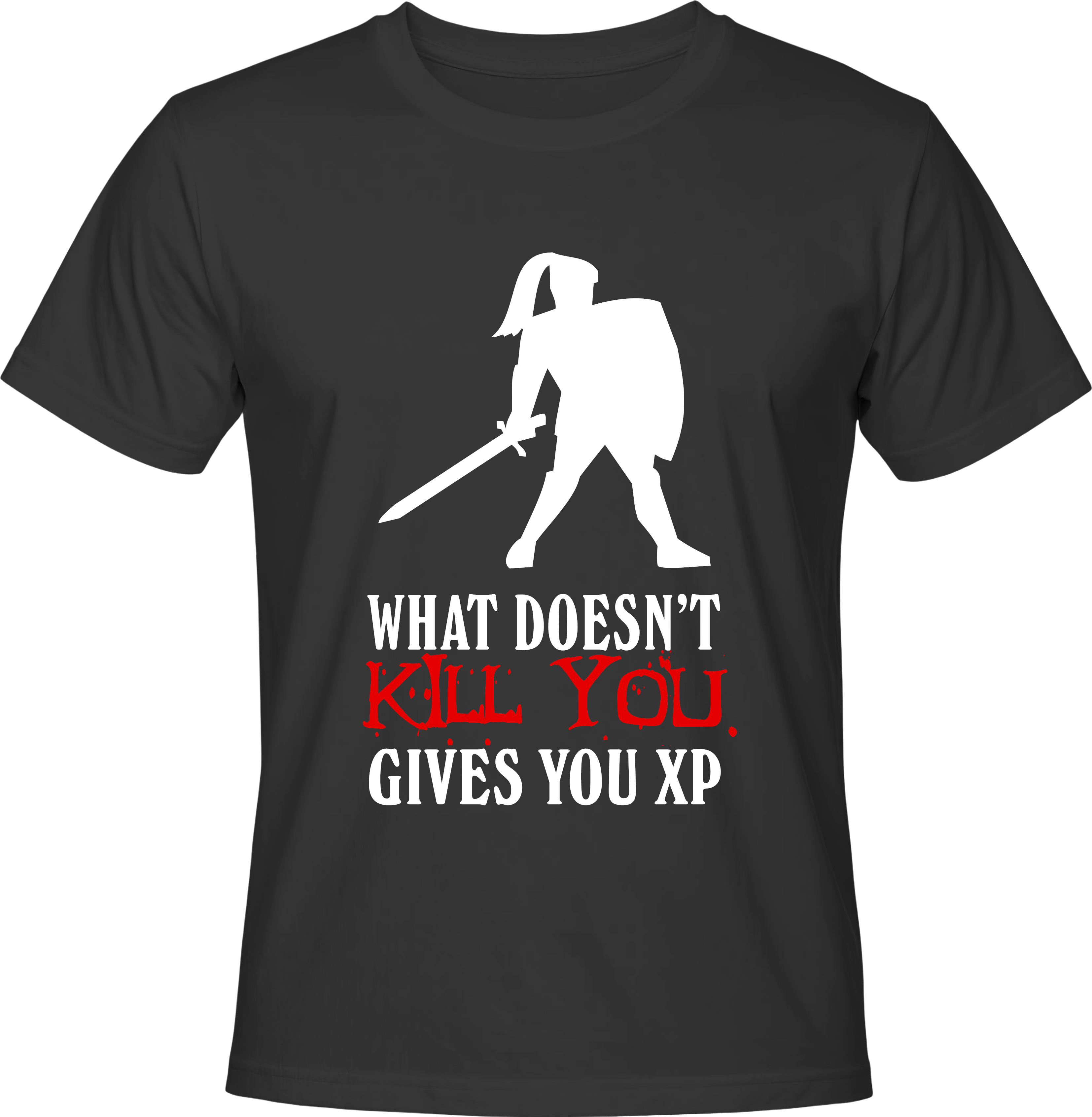 Тениска WHAT DOESN'T KILL YOU GIVES YOU XP
