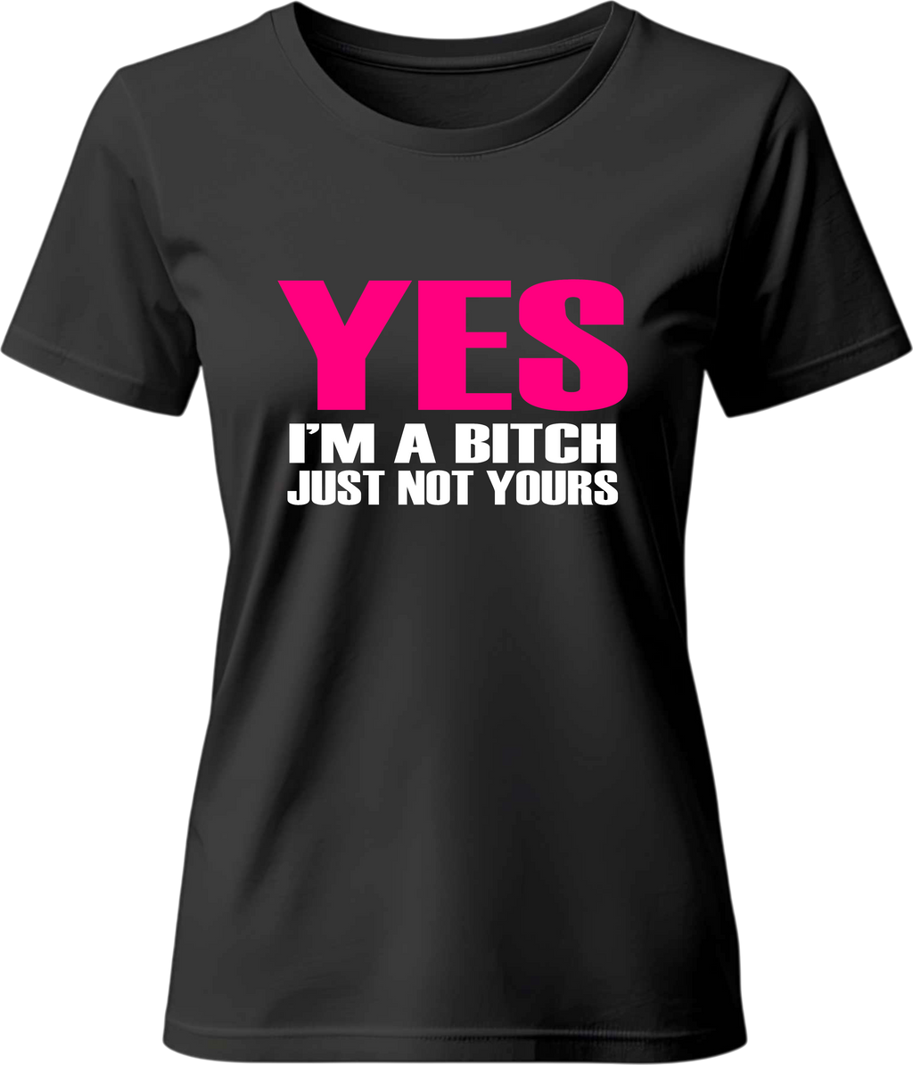 Teниска YES I'M A B*ITCH