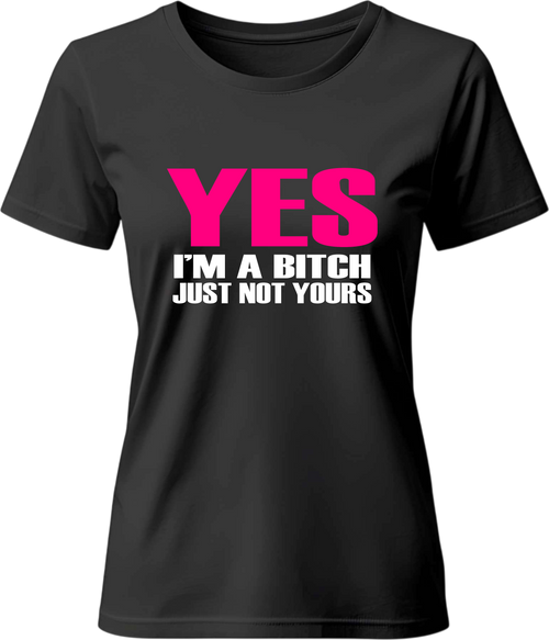 Teниска YES I'M A B*ITCH