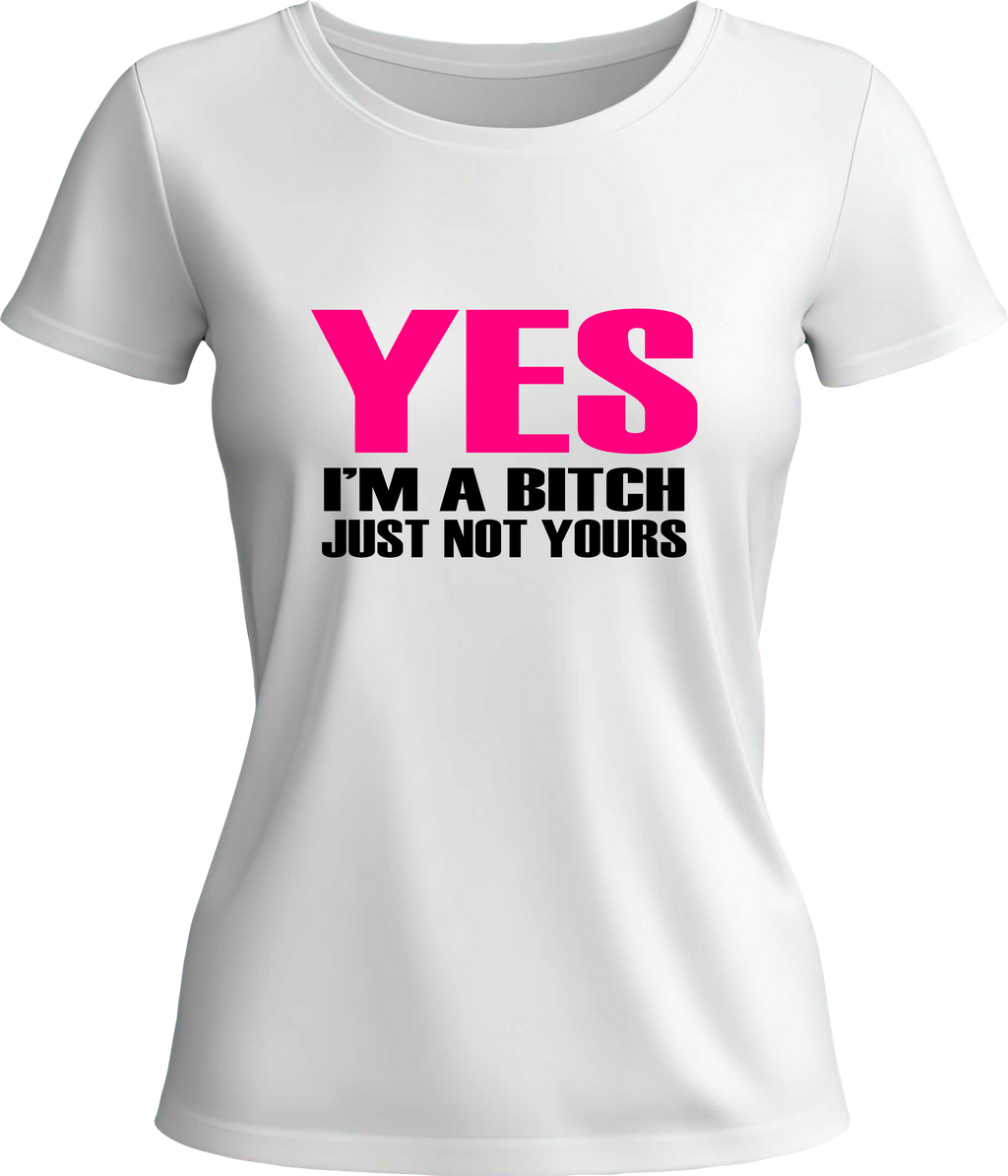 Teниска YES I'M A B*ITCH
